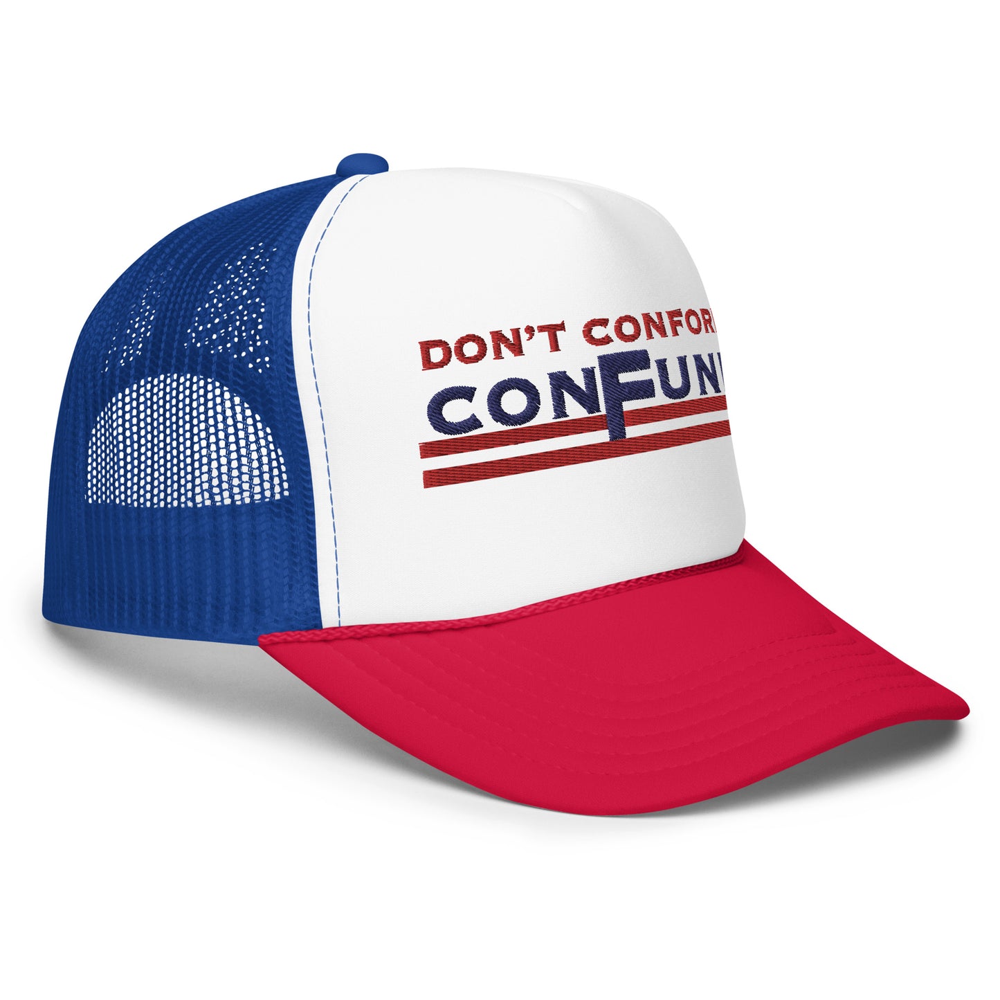 Embroidered Foam trucker hat - Don't Conform Confunk