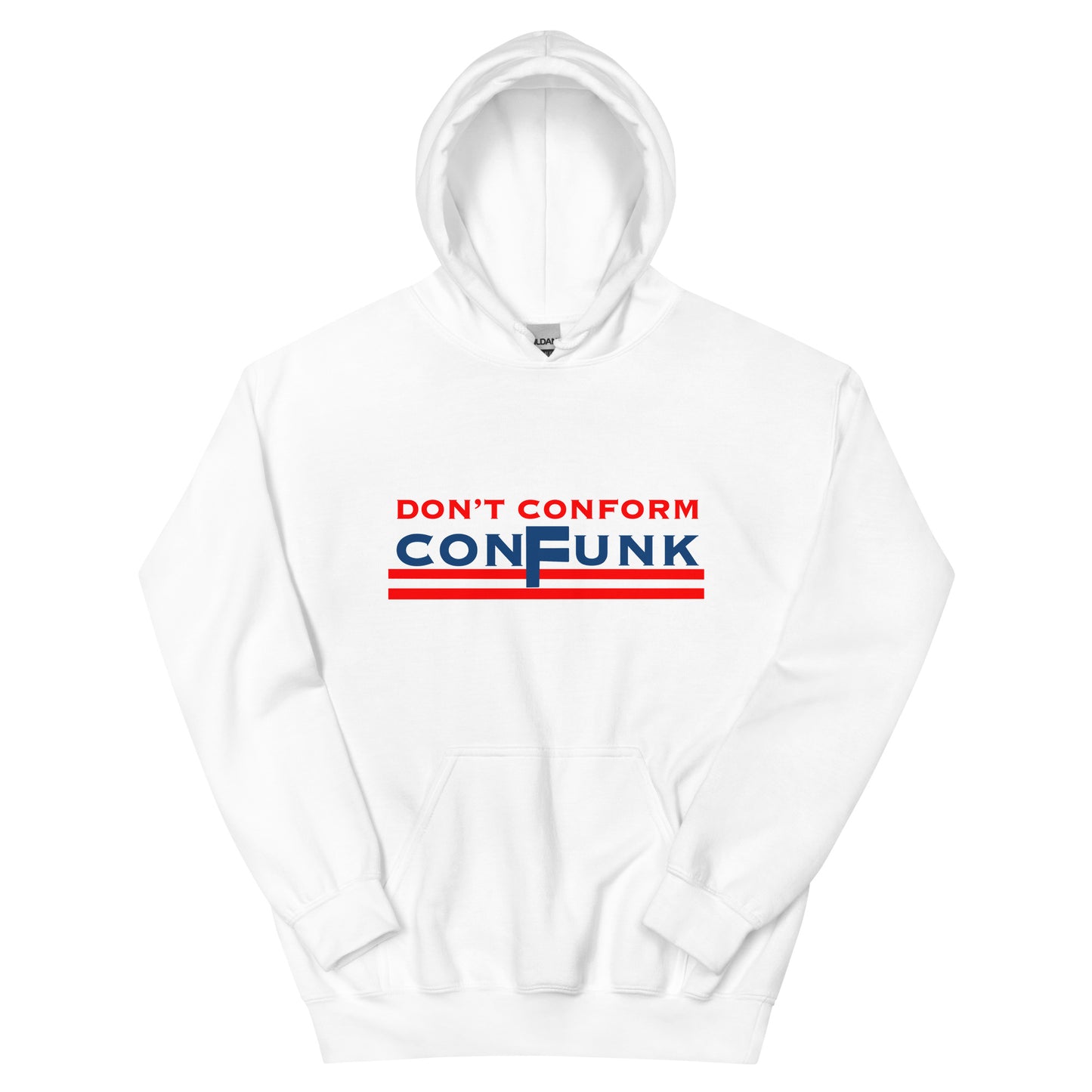 Unisex Hoodie - Don't Conform Confunk